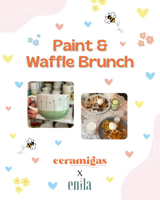 ceramigas x enila - Paint & Waffle Brunch