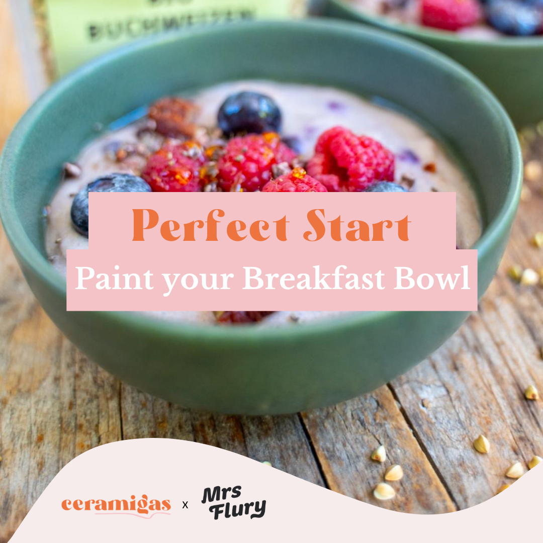 Perfect Start - Paint your Breakfast Bowl