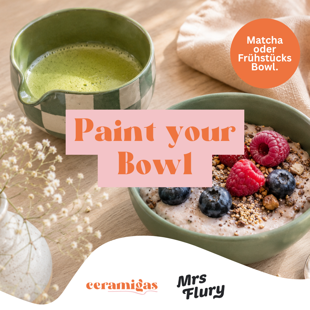 Paint your Bowl – Matcha-Bowl oder Frühstücks-Bowl
