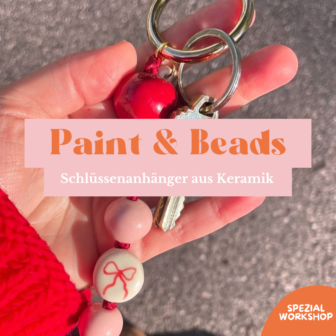 Paint & Beads - Gestalte deinen Keramik Schlüsselanhänger