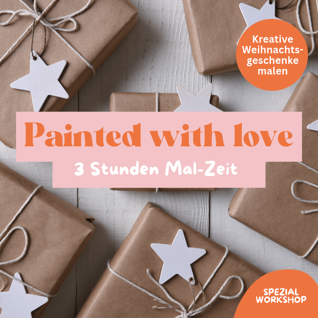 Painted with Love - Weihnachtsgeschenke bemalen